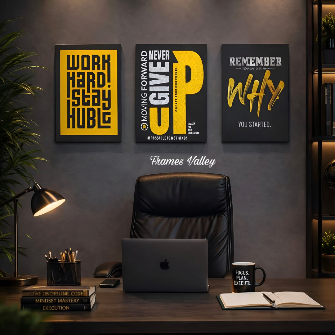 Work Hard, Never Give Up & Remember Why Motivational Art For Office